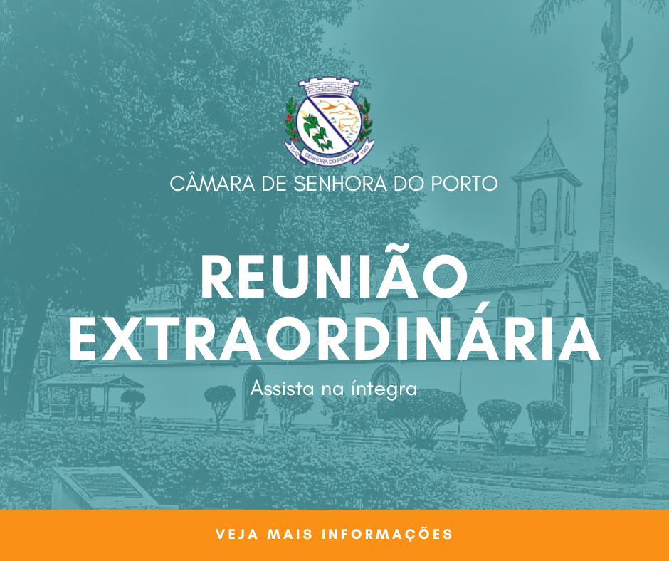 You are currently viewing Reunião Extraordinária – Maio 2022